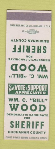 Matchbook Cover - Bill Wood Sheriff Election Buchanan County SAMPLE