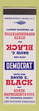 Matchbook Cover - David C Black State Rep St Francois County MO SAMPLE