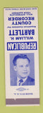 Matchbook Cover - William Bartlett County Recorder Election SAMPLE