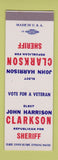 Matchbook Cover - John Harrison Clarkson Sheriff Election SAMPLE