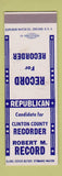 Matchbook Cover - Robert M Record Clinton County Recorder Election SAMPLE