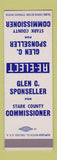 Matchbook Cover - Glen Sponseller Stark County Commissioner OH SAMPLE