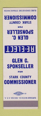 Matchbook Cover - Glen Sponseller Stark County Commissioner OH SAMPLE