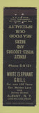 Matchbook Cover - White Elephant Grill Albany NY