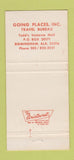Matchbook Cover - Going Places Travel Agency Birmingham AL 30 Strike