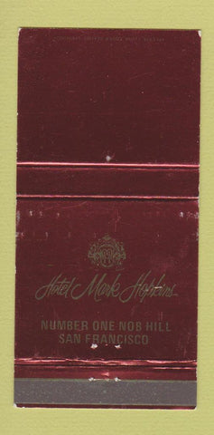 Matchbook Cover - Hotel Mark Hopkins San Francisco CA WEAR 30 Strike