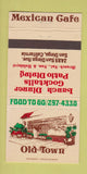 Matchbook Cover - Old Town Restaurant San Diego CA Mexican 30 Strike