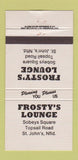 Matchbook Cover - Frosty's Lounge St John's NF 30 Strike