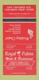 Matchbook Cover - Royal Palms Motel Restaurant Carlsbad CA 30 Strike