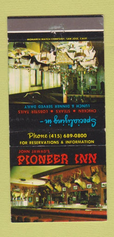 Matchbook Cover - John Jawad's Pioneer Inn Clayton CA 30 Strike