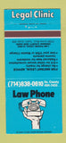 Matchbook Cover - Law Phone Legal Clinic Tustin CA 30 Strike