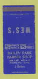 Matchbook Cover - Wes's Bailey Park Barber Shop Battle Creek MI WORN 30 Strike