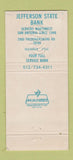 Matchbook Cover - Jefferson State Bank San Antonio TX WEAR 30 Strike