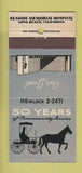 Matchbook Cover - Seaside Memorial Hospital Long Beach CA 50th 30 Strike