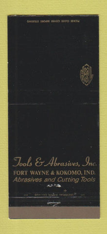 Matchbook Cover - Tools and Abrasives Fort Wayne Kokomo IN 30 Strike