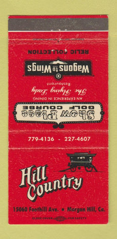 Matchbook Cover - Hill Country Morgan Hill CA 30 Strike