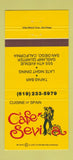Matchbook Cover - Cafe Sevilla San Diego CA Spanish Restaurant 30 Strike