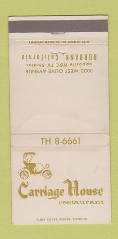 Matchbook Cover - Carriage House Restaurant Burbank CA WEAR 30 Strike