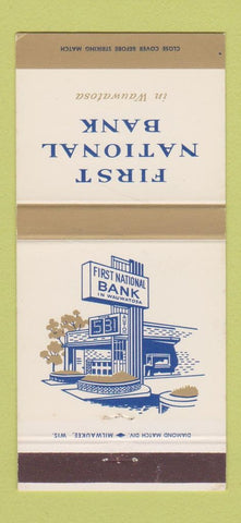 Matchbook Cover - First National Bank Wauwatosa WI 30 Strike