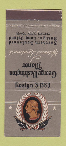 Matchbook Cover - George Washington Manor Roslyn LI NY 30 Strike