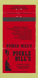 Matchbook Cover - Pickle Bill's Grand River OH? 30 Strike