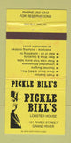 Matchbook Cover - Pickle Bill's Grand River OH WEAR 30 Strike