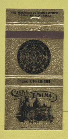 Matchbook Cover - Casa Palma Mexican Food Santa Ana CA 30 Strike