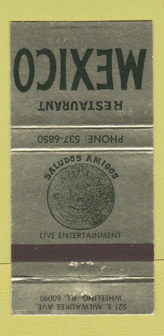 Matchbook Cover - Restaurant Mexico Mexican Wheeling IL 30 Strike