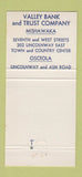Matchbook Cover - Valley Bank Mishawaka Osceola IN 30 Strike