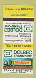 Matchbook Cover - Dolbec Trucking Mayflower Ste Foy QC 30 Strike
