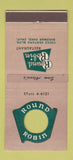 Matchbook Cover - Roun dRobin Restaurant Sherman Oaks CA 21 Strike Feature