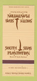 Matchbook Cover - South Seas Plantation Captiva Island FL 30 Strike