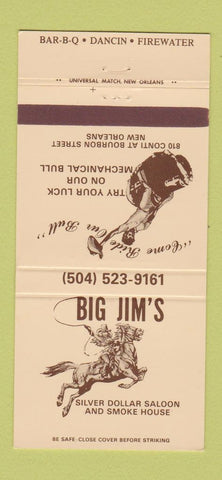 Matchbook Cover - Big Jim's Silver Dollar Saloon New Orleans LA 30 Strike