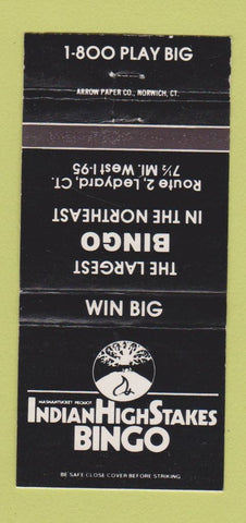 Matchbook Cover - Indian High Stakes Bingo Ledyard CT 30 Strike