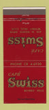Matchbook Cover - Cafe Swiss Beverly Hills CA 30 Strike