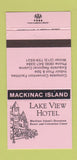 Matchbook Cover - Lake View Hotel Mackinac Island MI 30 Strike