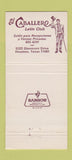 Matchbook Cover - The Caballero Latin Club Houston TX 30 Strike