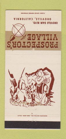 Matchbook Cover - Prospector's Village Oroville CA 30 Strike