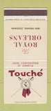 Matchbook Cover - Royal Orleans Hotel New Orleans LA Touche 30 Strike