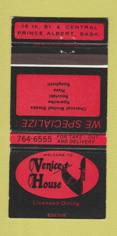 Matchbook Cover - Venice House Restaurant Pizza Prince Albert SK 30 Strike