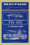 Matchbook Cover - Pier 25A Bayside NY 40 Strike