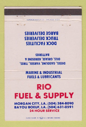 Matchbook Cover - Rio Fuel Supply oil gas Bayou Boeuf Morgan City LA 40 Strike