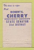 Matchbook Cover - Robert Cherry State Senator Election Chicago IL 40 Strike