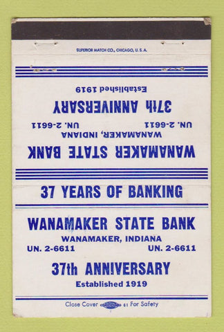 Matchbook Cover - Wanamaker State Bank IN 40 Strike