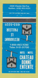 Matchbook Cover - Chateau Bonne Entente Ste Foy QC 30 Strike