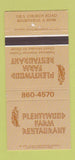 Matchbook Cover - Plentywood Farm Restaurant Bensenville IL 30 Strike