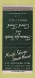 Matchbook Cover - North Shore Steak House Great Neck LI NY 30 Strike