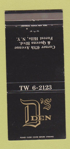 Matchbook Cover - D's Den Forest Hills NY 30 Strike
