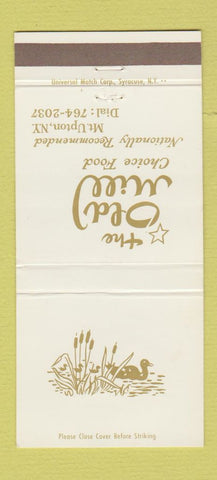 Matchbook Cover - Old Mill Restaurant Mount Upton NY 30 Strike