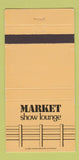Matchbook Cover - Market Show Lounge Des Moines IA 30 Strike